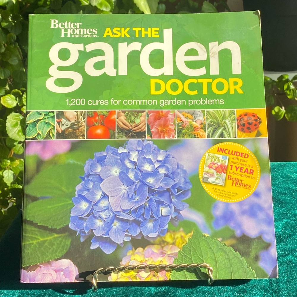 Better Homes and Gardens Ask the Garden Doctor